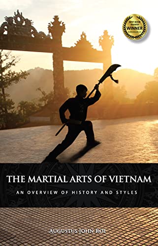 9781594397974: The Martial Arts of Vietnam: An Overview of History and Styles