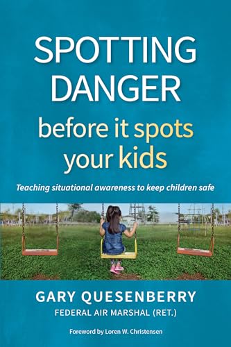 Stock image for Spotting Danger Before It Spots Your KIDS: Teaching Situational Awareness To Keep Children Safe (Head's Up) for sale by Lakeside Books