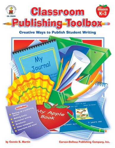 Beispielbild fr Classroom Publishing Toolbox:Creative Ways to Publish Student Writing (Grades 1-3) zum Verkauf von Bookmans