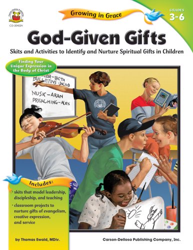 Beispielbild fr God-Given Gifts, Grades 3 - 6: Skits and Activities to Identify and Nurture Spiritual Gifts in Children (Growing in Grace) zum Verkauf von Wonder Book