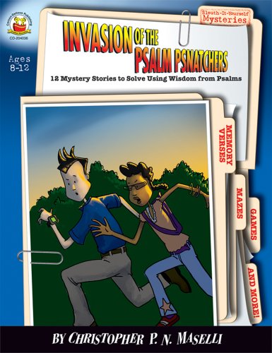 Stock image for Invasion of the Psalm Psnatchers: Ages 8-12: 12 Mystery Stories to Solve Using the Book of Psalms (Sleuth-it-yourself Mysteries Series) for sale by HPB Inc.