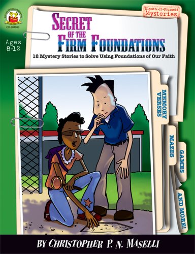 Stock image for Secret of the Firm Foundations: Ages 8-12: 12 Mystery Stories to Solve Using the Foundations of Our Faith (Sleuth-it-yourself Mysteries Series) for sale by Wonder Book