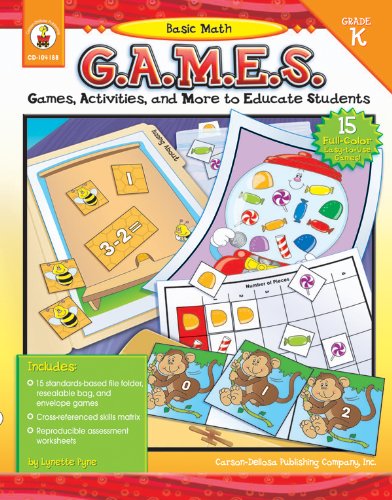 9781594414817: Basic Math G.A.M.E.S., Grade K: Games, Activities, and More to Educate Students