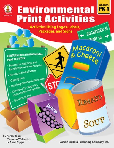 Environmental Print Activities, Grades PK - 1 (9781594414855) by Walcavich, Maureen; Bauer, Karen; Nipps, LeAnne