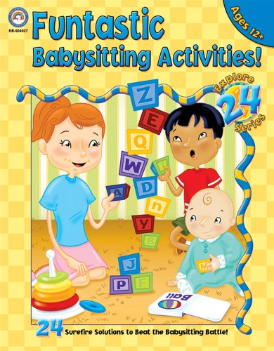 Imagen de archivo de Funtastic Babysitting Activities (Explore 24 Series) a la venta por Ebooksweb