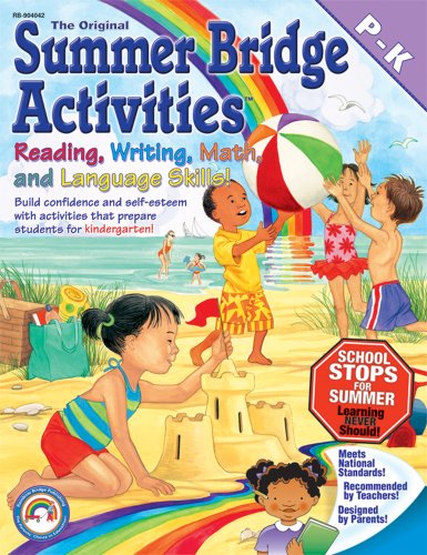 

Summer Bridge Activities: Preschool to Kindergarten