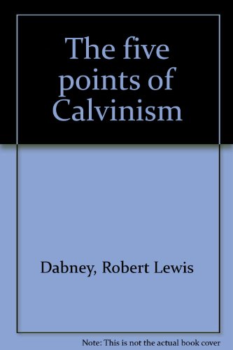 Stock image for Five Points of Calvinism for sale by K & L KICKIN'  BOOKS