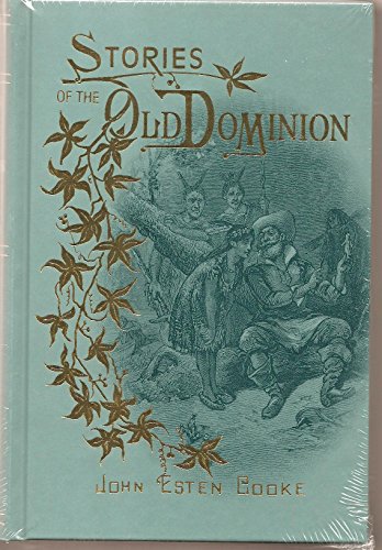Beispielbild fr Stories of the Old Dominion zum Verkauf von ThriftBooks-Dallas