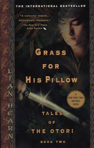Beispielbild fr Grass for His Pillow (Tales of the Otori, Book 2) zum Verkauf von Gulf Coast Books