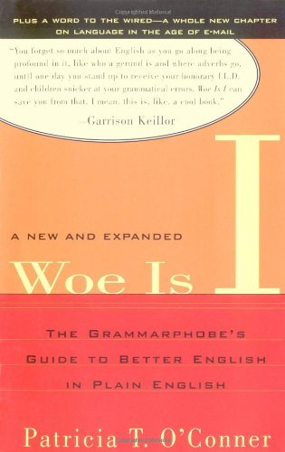 Beispielbild fr Woe Is I: The Grammarphobe's Guide to Better English in Plain English, Second Edition zum Verkauf von Wonder Book