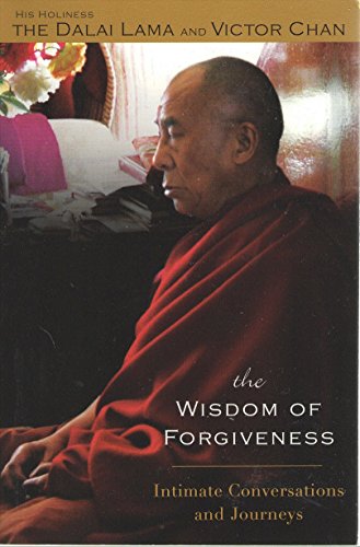 9781594480928: The Wisdom of Forgiveness: Intimate Conversations and Journeys