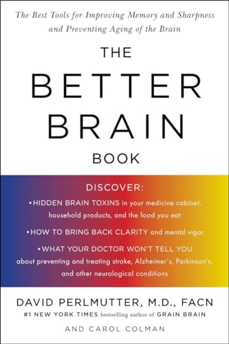 Beispielbild fr The Better Brain Book: The Best Tool for Improving Memory and Sharpness and Preventing Aging of the Brain zum Verkauf von Orion Tech