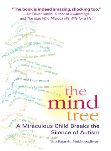 Beispielbild fr The Mind Tree : A Miraculous Child Breaks the Silence of Autism zum Verkauf von Better World Books