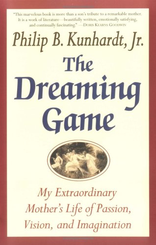 9781594481406: The Dreaming Game: My Extraordinary Mother's Life of Passion, Vision, and Imagination