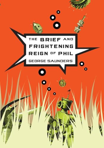 Imagen de archivo de The Brief and Frightening Reign of Phil a la venta por BooksRun