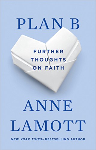 9781594481574: Plan B: Further Thoughts on Faith