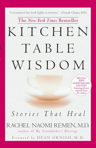 Beispielbild fr Kitchen Table Wisdom: Stories that Heal, 10th Anniversary Edition zum Verkauf von SecondSale