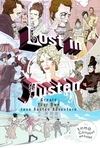 Beispielbild fr Lost in Austen: Create Your Own Jane Austen Adventure zum Verkauf von BooksRun