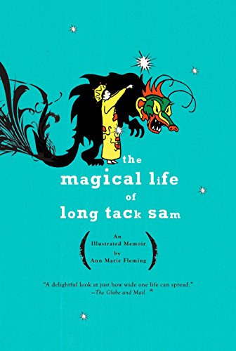 Stock image for The Magical Life of Long Tack Sam: An Illustrated Memoir for sale by SecondSale