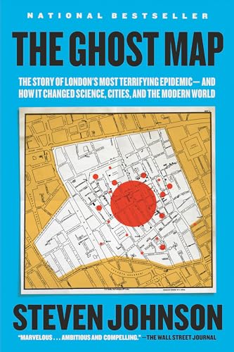 9781594482694: The Ghost Map: The Story of London's Most Terrifying Epidemic--and How It Changed Science, Cities, and the Modern World