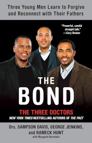 9781594483301: The Bond: Three Young Men Learn to Forgive and Reconnect with Their Fathers