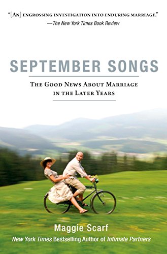 Imagen de archivo de September Songs: The Good News About Marriage in the Later Years a la venta por HPB-Movies