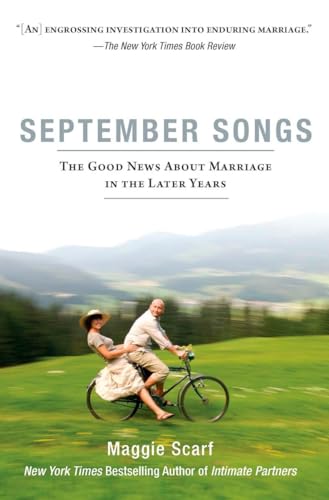 Stock image for September Songs: The Good News About Marriage in the Later Years for sale by More Than Words
