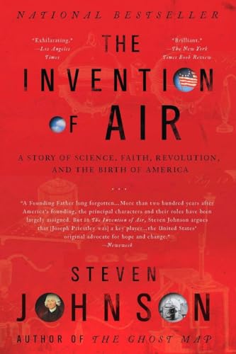 Beispielbild fr The Invention of Air: A Story Of Science, Faith, Revolution, And The Birth Of America zum Verkauf von Wonder Book