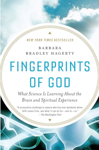 Stock image for Fingerprints of God : What Science Is Learning about the Brain and Spiritual Experience for sale by Better World Books: West