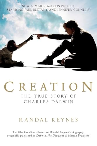 Beispielbild fr Creation: Darwin, His Daughter & Human Evolution zum Verkauf von SecondSale