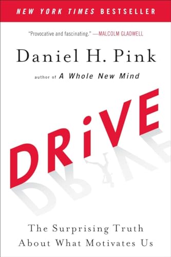 9781594484803: Drive: The Surprising Truth About What Motivates Us