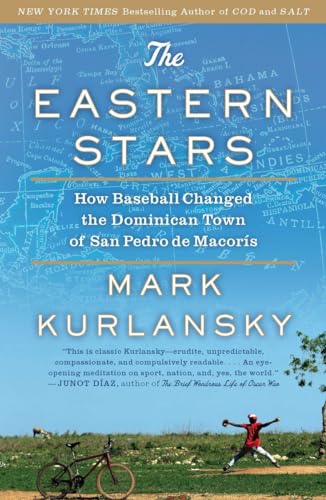 Stock image for The Eastern Stars: How Baseball Changed the Dominican Town of San Pedro de Macoris for sale by More Than Words