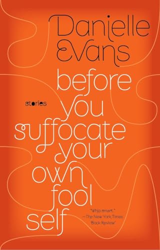 Stock image for Before You Suffocate Your Own Fool Self for sale by Dream Books Co.