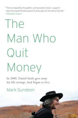 Imagen de archivo de The Man Who Quit Money a la venta por Dream Books Co.