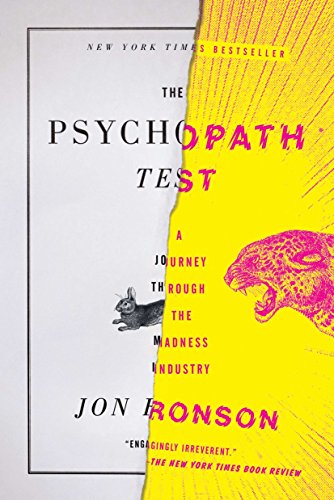 Beispielbild fr The Psychopath Test : A Journey Through the Madness Industry zum Verkauf von Better World Books