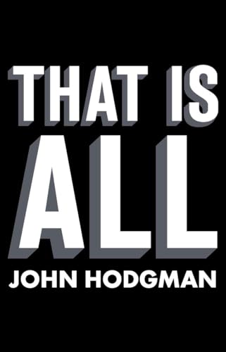 That Is All (9781594485848) by Hodgman, John