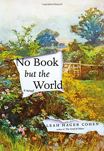 Imagen de archivo de No Book but the World: A Novel a la venta por Wonder Book