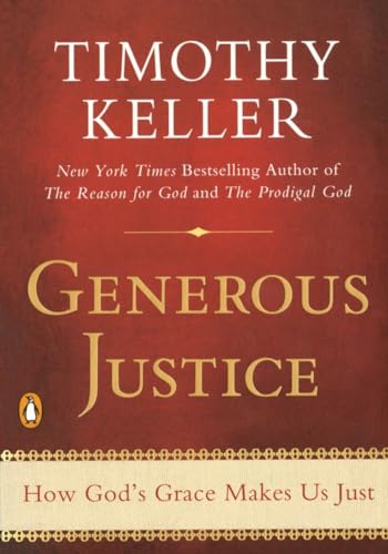 Imagen de archivo de Generous Justice: How God's Grace Makes Us Just a la venta por Gulf Coast Books