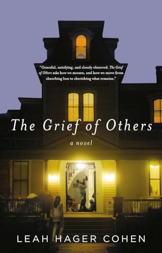 9781594486128: The Grief of Others