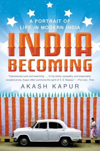 Stock image for India Becoming : A Portrait of Life in Modern India for sale by Better World Books