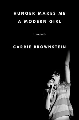 9781594486630: Hunger Makes Me a Modern Girl: A Memoir