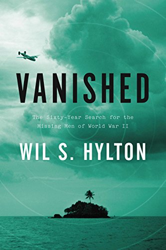 Imagen de archivo de Vanished: The Sixty-Year Search for the Missing Men of World War II a la venta por A Good Read, LLC