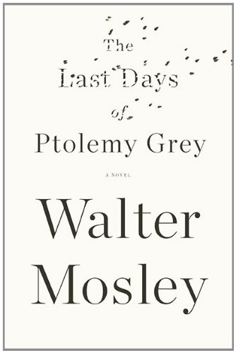 9781594487729: The Last Days of Ptolemy Grey