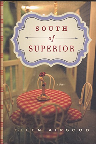 Imagen de archivo de South of Superior a la venta por Your Online Bookstore