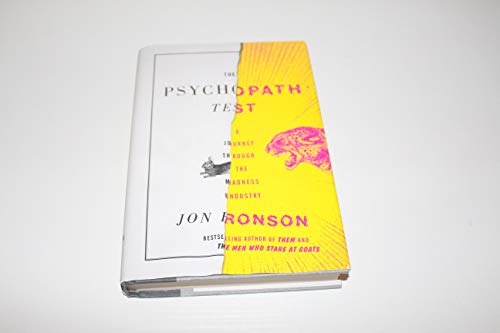 Beispielbild fr The Psychopath Test : A Journey Through the Madness Industry zum Verkauf von Better World Books
