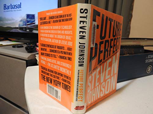 Beispielbild fr Future Perfect : The Case for Progress in a Networked Age zum Verkauf von Better World Books