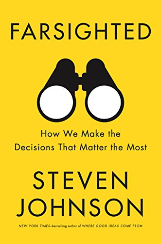 9781594488214: Farsighted: How We Make the Decisions That Matter the Most
