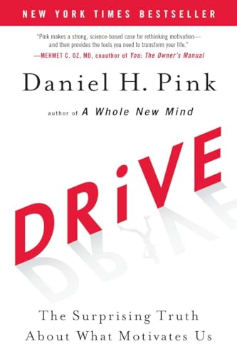 Beispielbild fr Drive: The Surprising Truth About What Motivates Us zum Verkauf von Gulf Coast Books