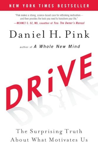 9781594488849: Drive: The Surprising Truth About What Motivates Us