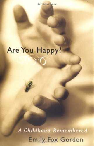 Stock image for Are You Happy?: A Childhood Remembered for sale by Bookmarc's